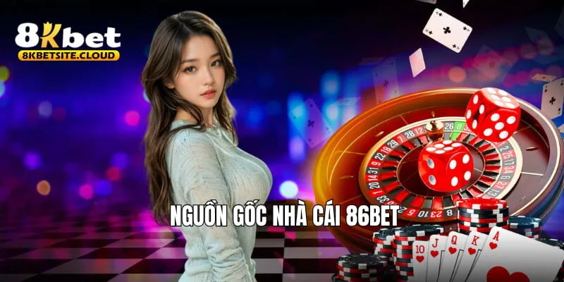 Nguồn gốc và pháp lý của nhà cái 86BET rất rõ ràng, minh bạch